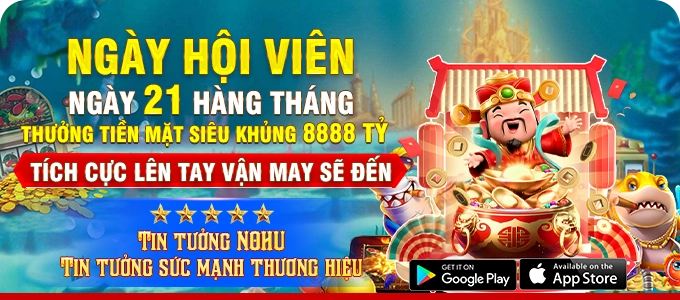 Nohu90 22 khuyến mãi ngày hội thành viên